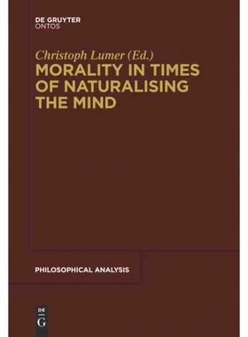 按需印刷DEG Morality in Times of Naturalising the Mind[9781614517993]
