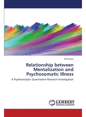 按需印刷Relationship between Mentalization and Psychosomatic Illness[9783659834905]