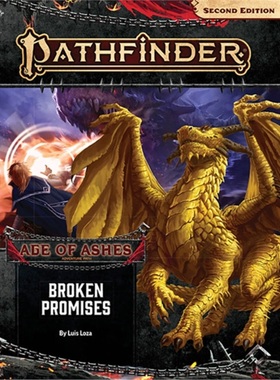预订Pathfinder Adventure Path: Broken Promises (Age of Ashes 6 of 6) [P2][9781640781955]
