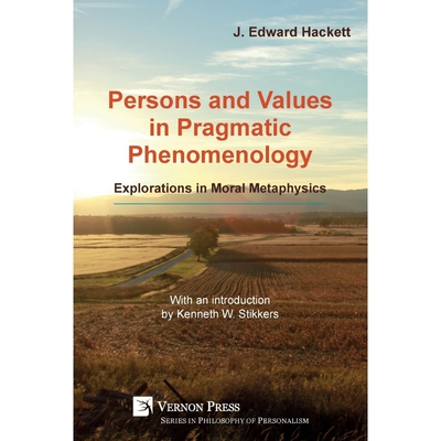 按需印刷Persons and Values in Pragmatic Phenomenology[9781622734856]
