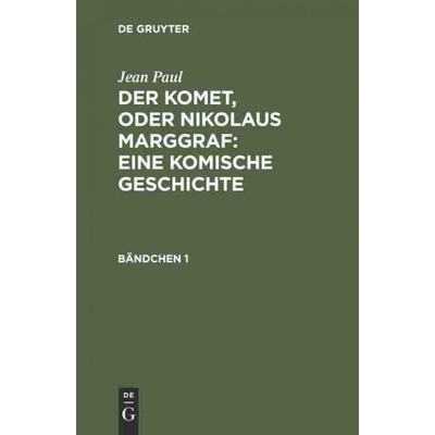 按需印刷不退不换DEG Der Komet, oder Nikolaus Marggraf : Eine komische Geschichte[9783111198576]