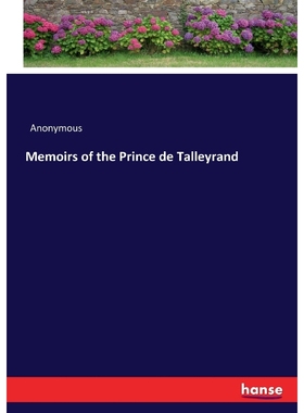 按需印刷Memoirs of the Prince de Talleyrand[9783337167882]