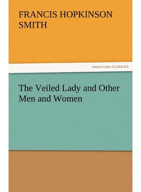 按需印刷The Veiled Lady and Other Men and Women[9783842456693]