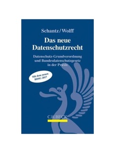 Datenschutzrecht und 德语 neue Mit neu 预订 Praxis. Datenschutz Das Bundesdatenschutzgesetz Grundverordnung dem der