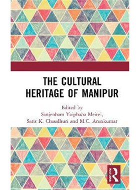 按需印刷The Cultural Heritage of Manipur[9780367677572]