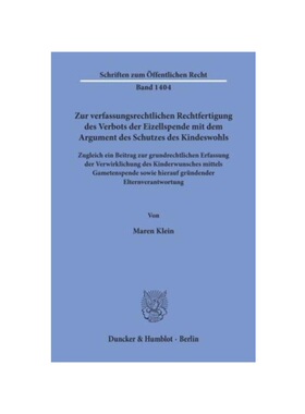 预订【德语】Zur verfassungsrechtlichen Rechtfertigung des Verbots der Eizellspende mit dem Argument des Schutzes des Kin