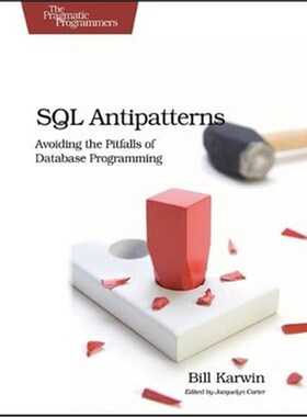 按需印刷不退不换SQL Antipatterns[9781934356555]