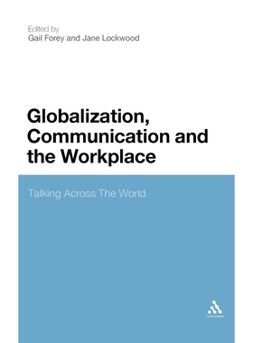 按需印刷不退不换Globalization, Communication and the Workplace[9780826446077]