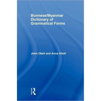 预订不退不换Burmese (Myanmar) Dictionary of Grammatical Forms[9780700713813]