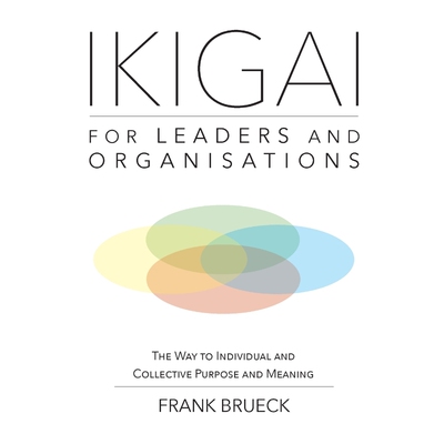 按需印刷IKIGAI for Leaders and Organisations[9781716605307]