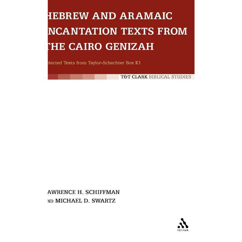 按需印刷不退不换Hebrew and Aramaic Incantation Texts from the Cairo Genizah[9781850752851]