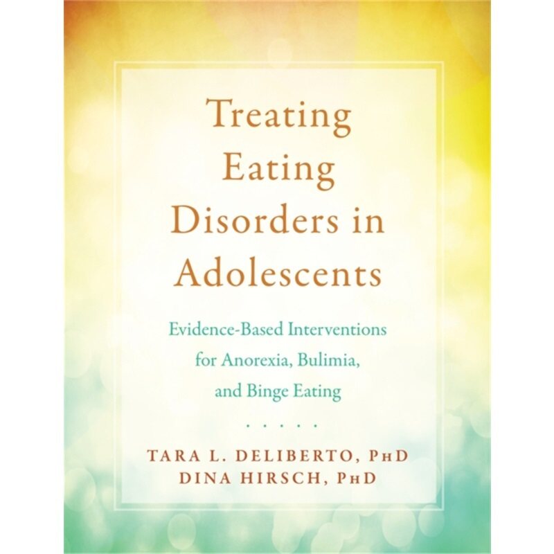 预订不退不换Treating Eating Disorders in Adolescents[9781684032235]