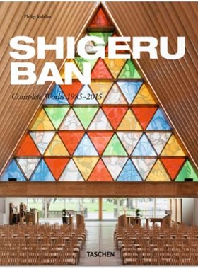 预订Shigeru Ban. Complete Works 1985–2015[9783836532204]