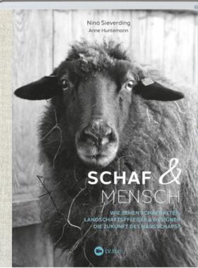 预订【德语】 Schaf und Mensch:Wie sehen Schafhalter, Landschaftspfleger & Designer die