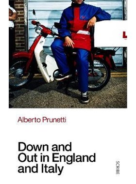 预订Down and Out in England and Italy