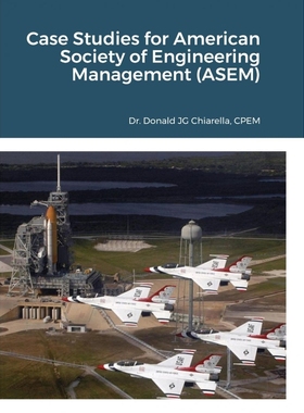 按需印刷Case Studies for American Society of Engineering Management (ASEM)[9781716591242]