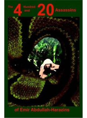 按需印刷The 4 Hundred and 20 Assassins of Emir Abdullah-Harazins[9781418441029]