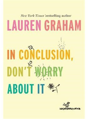 预订In Conclusion, Don't Worry About It