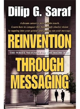按需印刷Reinvention Through Messaging:The Write Message for the Right Job![9780595324156]