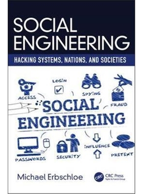 按需印刷图书Social Engineering:Hacking Systems, Nations, and Societies[9780367313371]