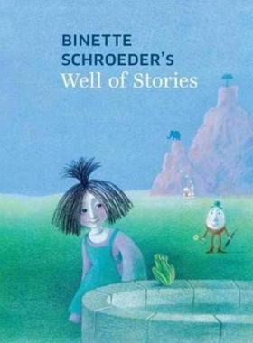 预订Binette Schroeder's Well of Stories