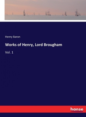 按需印刷Works of Henry, Lord Brougham[9783337142667]