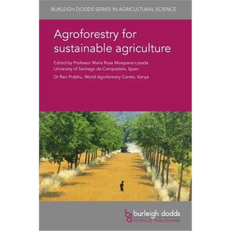 按需印刷不退不换图书Agroforestry for Sustainable Agriculture[9781786762207]