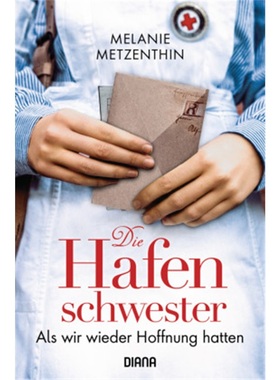 预订【德语】Die Hafenschwester - Als wir wieder Hoffnung hatten[9783453292444]