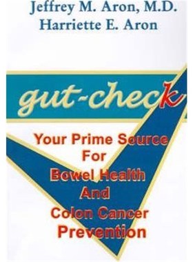按需印刷Gut-check:Your Prime Source for Bowel Health and Colon Cancer Prevention[9780759604988]