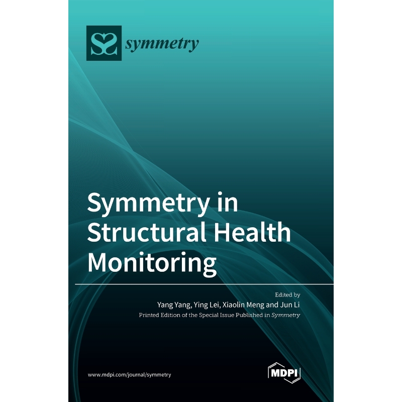 按需印刷Symmetry in Structural Health Monitoring[9783036542379]
