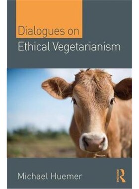 按需印刷不退不换Dialogues on Ethical Vegetarianism[9781138328280]