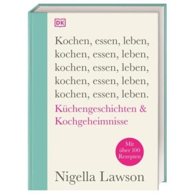 预订【德语】 Kochen, essen, leben:Küchengeschichten & Kochgeheimnisse. Mit über 100 Re