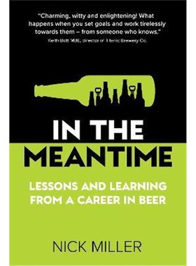 预订In The Meantime:Lessons and Learning from a Career in Beer