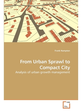 按需印刷From Urban Sprawl to Compact City[9783639174878]