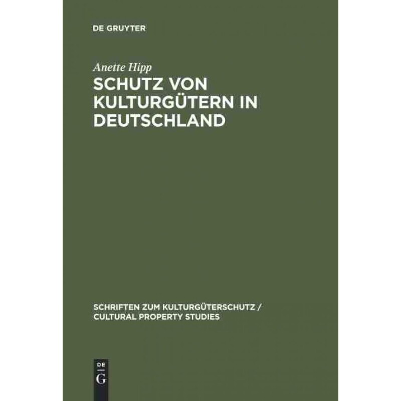 按需印刷不退不换DEG Schutz von Kulturgütern in Deutschland[9783110168778]