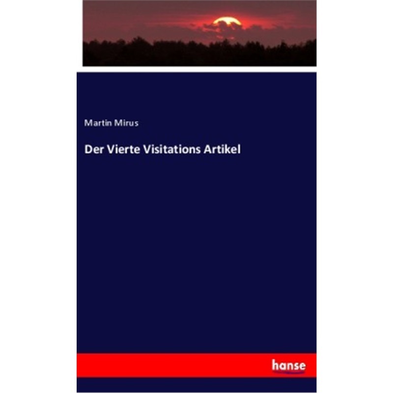 预订【德语】Der Vierte Visitations Artikel[9783348015745]