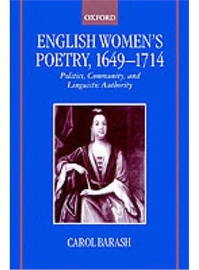 按需印刷English Women's Poetry, 1649-1714:Politics, Community, and Linguistic Authority[9780198186861]