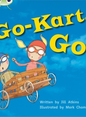 预订Bug Club Phonics Fiction Year 1 Phase 5 Set 23 Go-Kart, Go![9781408260883]