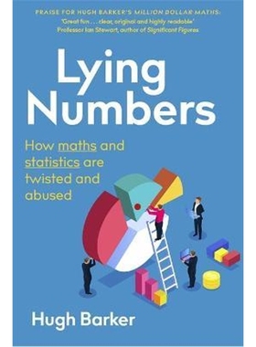 预订Lying Numbers:How Maths and Statistics Are Twisted and Abused