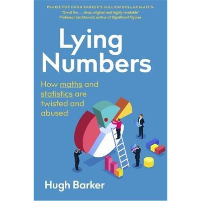 预订不退不换Lying Numbers:How Maths and Statistics Are Twisted and Abused