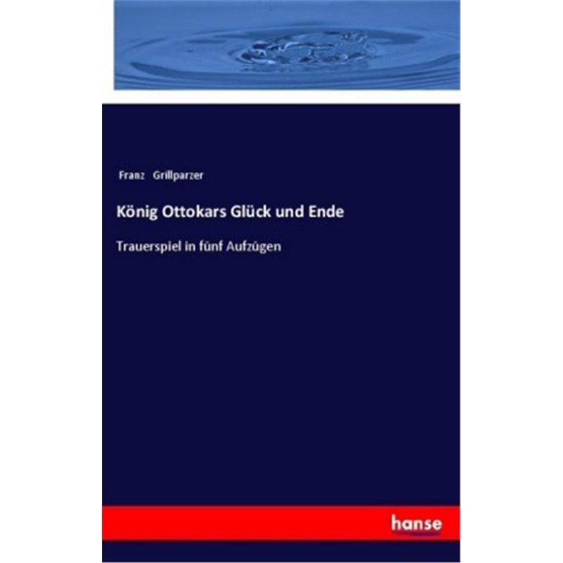 预订【德语】Konig Ottokars Gluck und Ende[9783337351540]