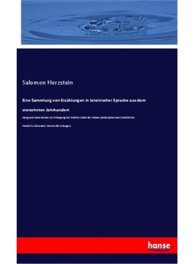 预订【德语】Eine Sammlung von Erzahlungen in lateinischer Sprache aus dem vierzehnten Jahrhu[9783348077842]
