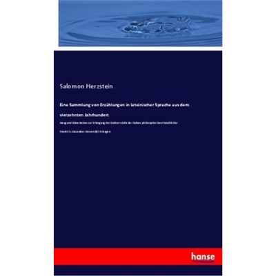 预订【德语】Eine Sammlung von Erzahlungen in lateinischer Sprache aus dem vierzehnten Jahrhu[9783348077842]