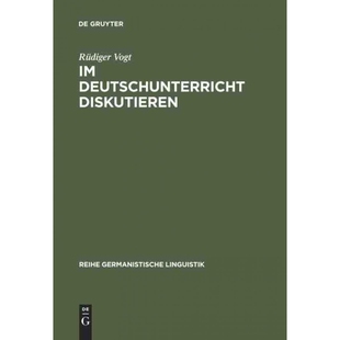 按需印刷不退不换DEG Im Deutschunterricht diskutieren[9783484312289]