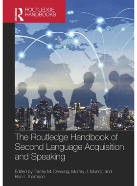 按需印刷不退不换TF The Routledge Handbook of Second Language Acquisition and Speaking[9780367900847]