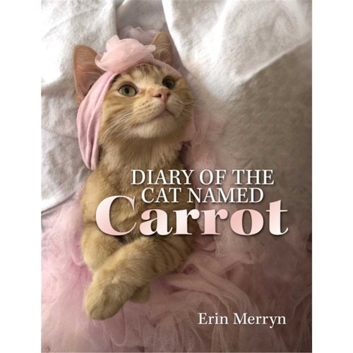 预订不退不换Diary of the Cat Named Carrot[9780757323904]