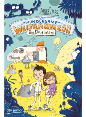 预订【德语】Der wundersame Weltraumzoo - Eine Klasse hebt ab[9783423762809]