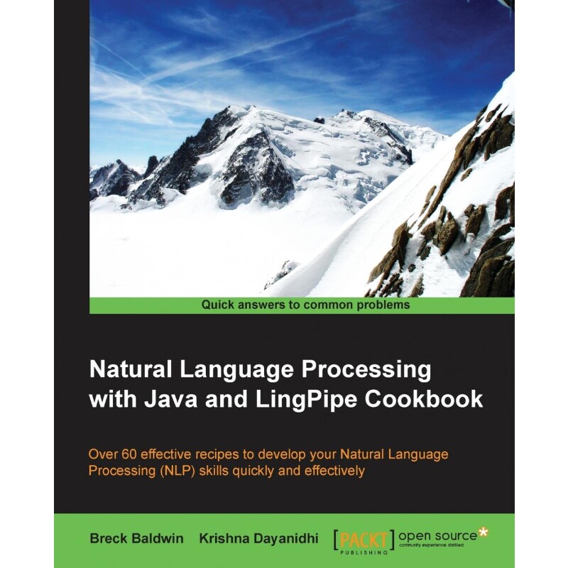 按需印刷不退不换Natural Language Processing with Java and LingPipe Cookbook[9781783284672]
