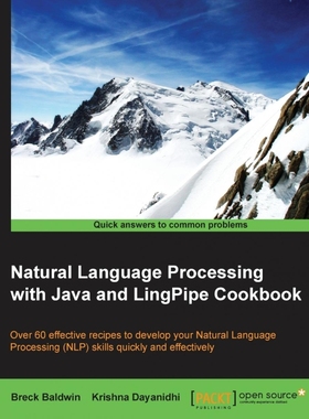 按需印刷Natural Language Processing with Java and LingPipe Cookbook[9781783284672]