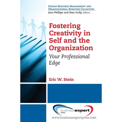按需印刷Fostering Creativity in Self and the Organization[9781606497982]